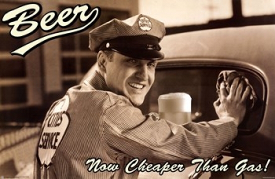 Beer - Now Cheaper Than Gas Poster Print