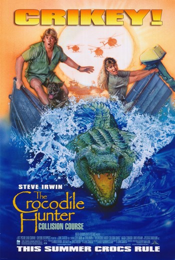 The Crocodile Hunter Collision Course Movie Poster - 11 x 17 in.