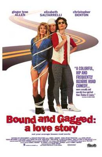 MOV210709 Bound & Gagged a Love Story Movie Poster - 11 x 17 in.