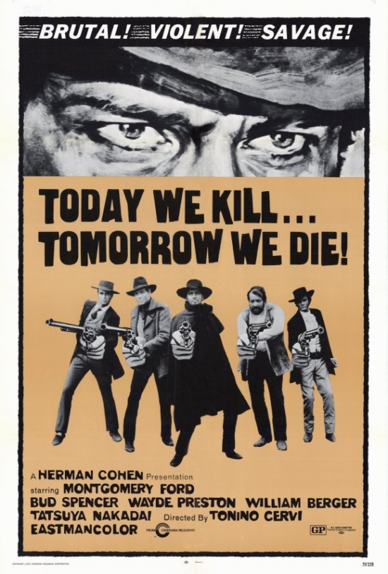 Today We Kill Tomorow We Die Movie Poster - 27 x 40 in.