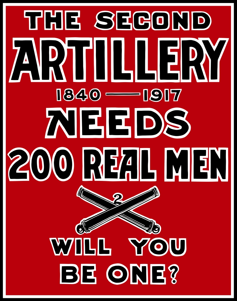 Vintage World War I Propaganda Poster It Reads The Second Artillery 1840-1917 Needs 200 Real Men Will You Be One Poster Print - 12 x 16