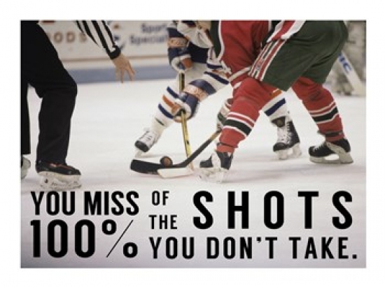 Picture of Superstock SAL292442 You Miss 100 of The Shots You Dont Take Poster Print, 24 x 18