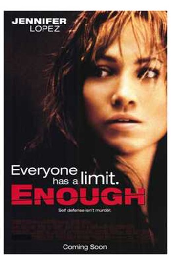 Enough Movie Poster - 11 x 17