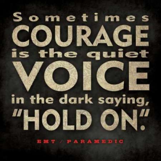 PDXSM8454SMALL Emt Courage Poster Print by Stephanie Marrott, 12 x 12 - Small