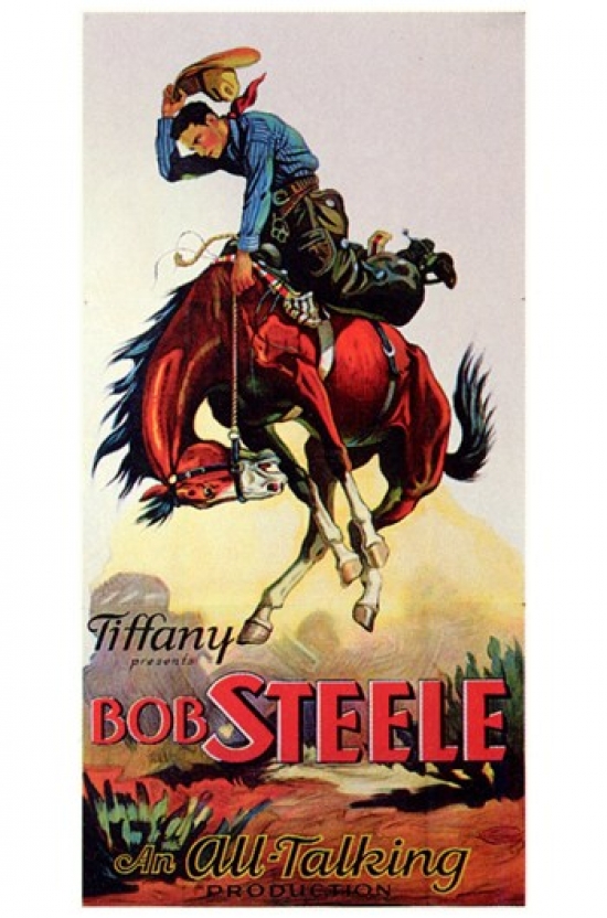 Bob Steele Movie Poster - 11 x 17 in.