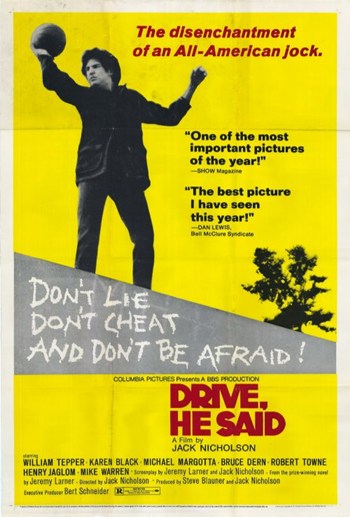 He Said Drive Movie Poster - 11 x 17 in.