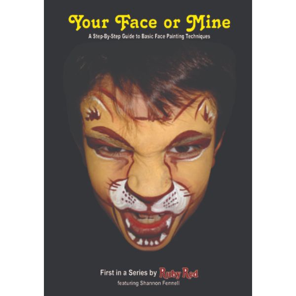 Your Face or Mine Face Painting Book