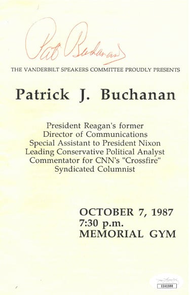 CTBL-024324 Patrick J Buchanan Signed 1987 Vanderbilt Speaker Program- JSA Hologram No.EE41590 CNNs Crossfire & Reagan Comm. Director