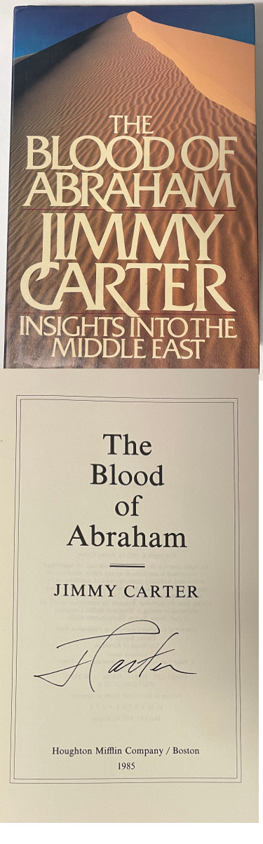 CTBL-030508 Jimmy Carter Signed The Blood of Abraham Beckett Review 1985 Hard Cover & DJ 1st Edition Book Potus