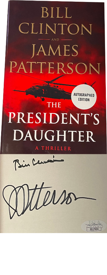Picture of Athlon Sports CTBLa031557 Bill Clinton President & James Patterson Dual Signed The President Daughter Hardcover Book&#44; Thriller - JSA - SS17604 - 2021