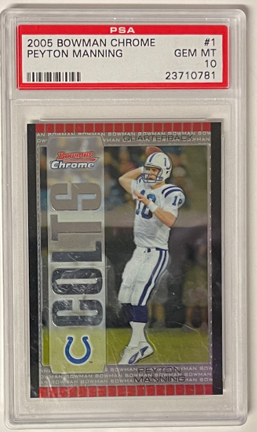 Picture of Athlon Sports CTBL-032246 Peyton Manning 2005 Bowman Chrome Card&#44; No.1- PSA Graded 10 Gem Mint - Indianapolis Colts