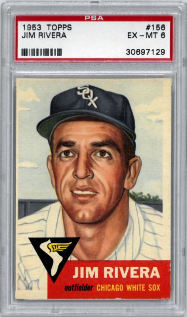 CTBL-034377 Jim Rivera 1953 Topps No. 156- PSA Graded 6 EX-MT Chicago White Sox Baseball Card
