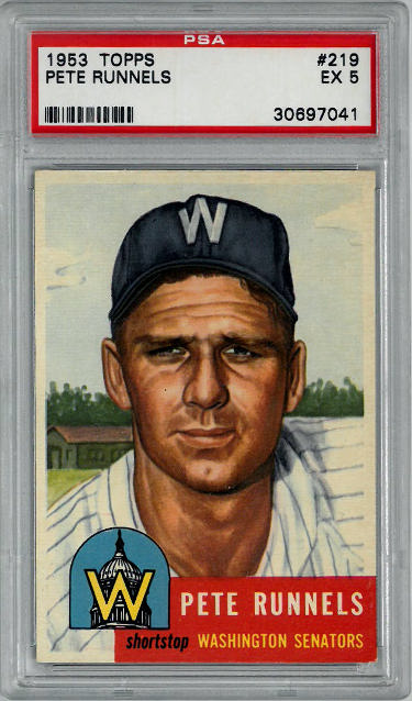 CTBL-033709 Pete Runnels 1953 Topps No. 219- PSA Graded 5 EX Washington Senators Baseball Card