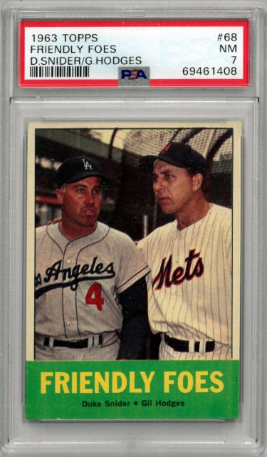 CTBL-035727 No.68-PSA Graded 7 Nm Duke Snider 1963 Topps Friendly Foes with Gil Hodges Card - Los Angeles Dodgers