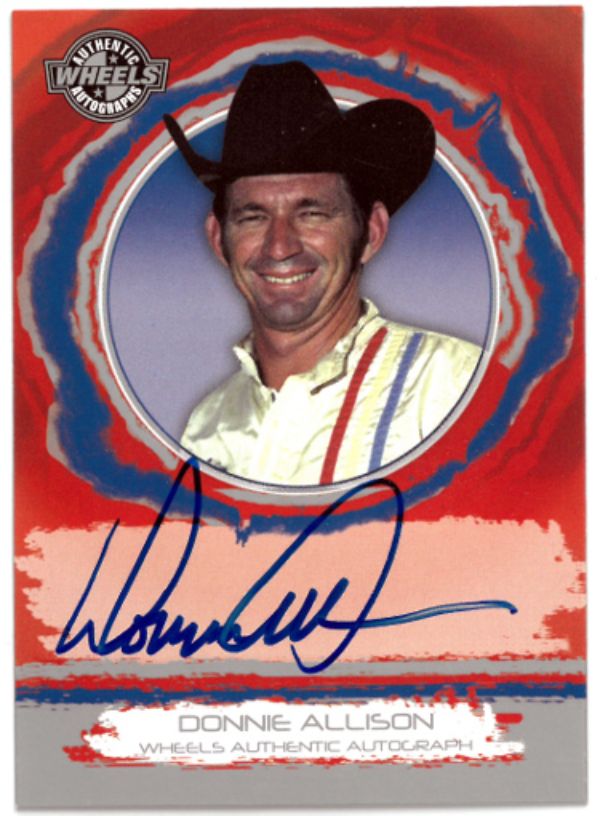 CTBL-036053 Donnie Allison Signed 2006 Wheels Authentic NASCAR on Card Auto