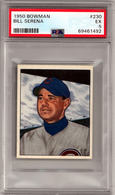 CTBL-035764 Bill Serena 1950 Bowman Baseball Card with No.230-PSA Graded 5 Ex Chicago Cubs -  RDB Holdings & Consulting, CTBL_035764