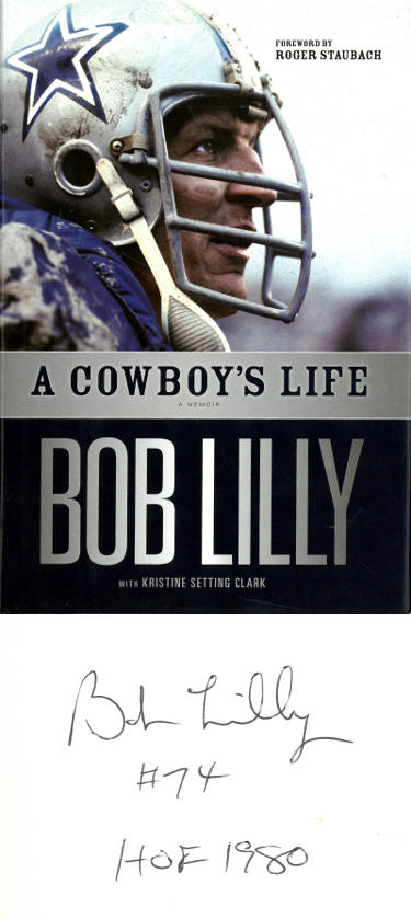 Picture of Athlon CTBL-037230 NFL Bob Lilly Signed A Cowboys Life Hardcover Book with HOF 1980 Dallas - COA Staubach Forward