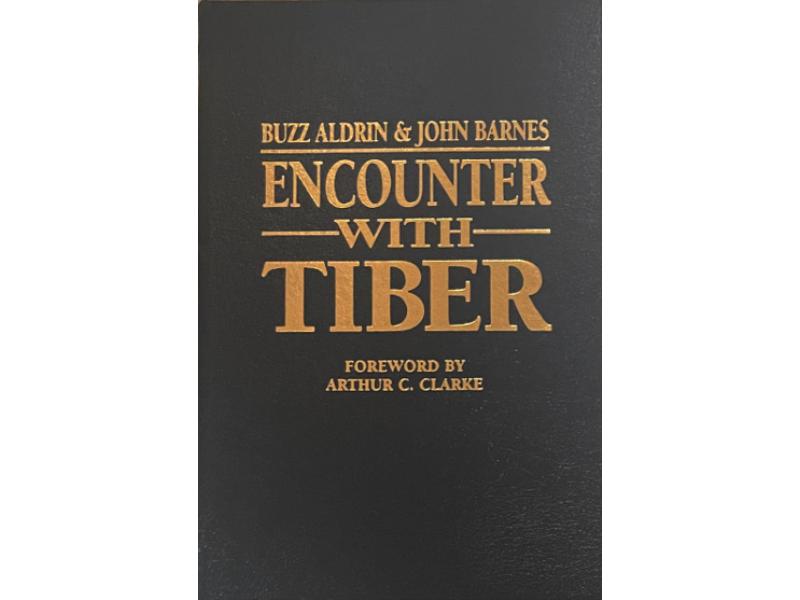 CTBL-038323 Encounter with Tiber Buzz Aldrin & John Barnes Leather Hardcover FS Edition Book - Easton Press