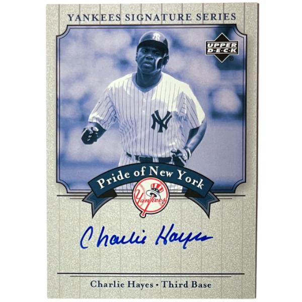 CTBL-040177 Charlie Hayes Signed 2003 Upper Deck Yankees Signature Series Pride of York No.PN-CH - On Card Auto
