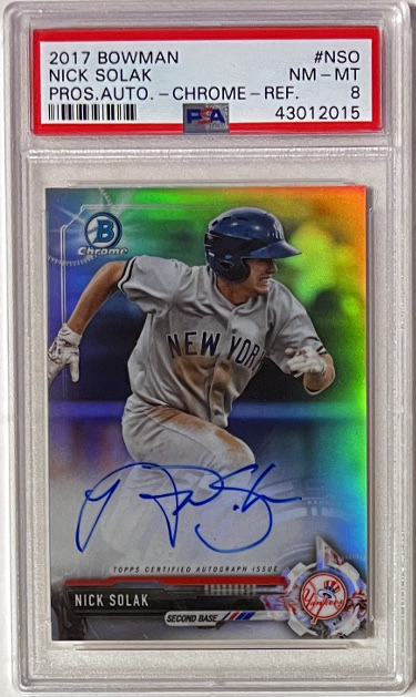 CTBL-041940 Nick Solak Signed 2017 Bowman Prospects Chrome Refractor Rookie Card - No.NSO-499- PSA Graded 8 NM-MT -   York Yankees