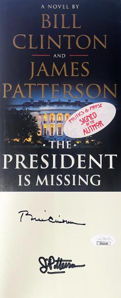 CTBL-033465 Bill Clinton & James Patterson Dual Signed JSA No.EE62409 2018 The President Is Missing Political Hardcover Book - 42nd POTUS