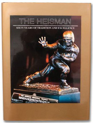 Picture of Athlon CTBL-012231 The Heisman - Sixty Years of Tradition & Excellence Hardback Book
