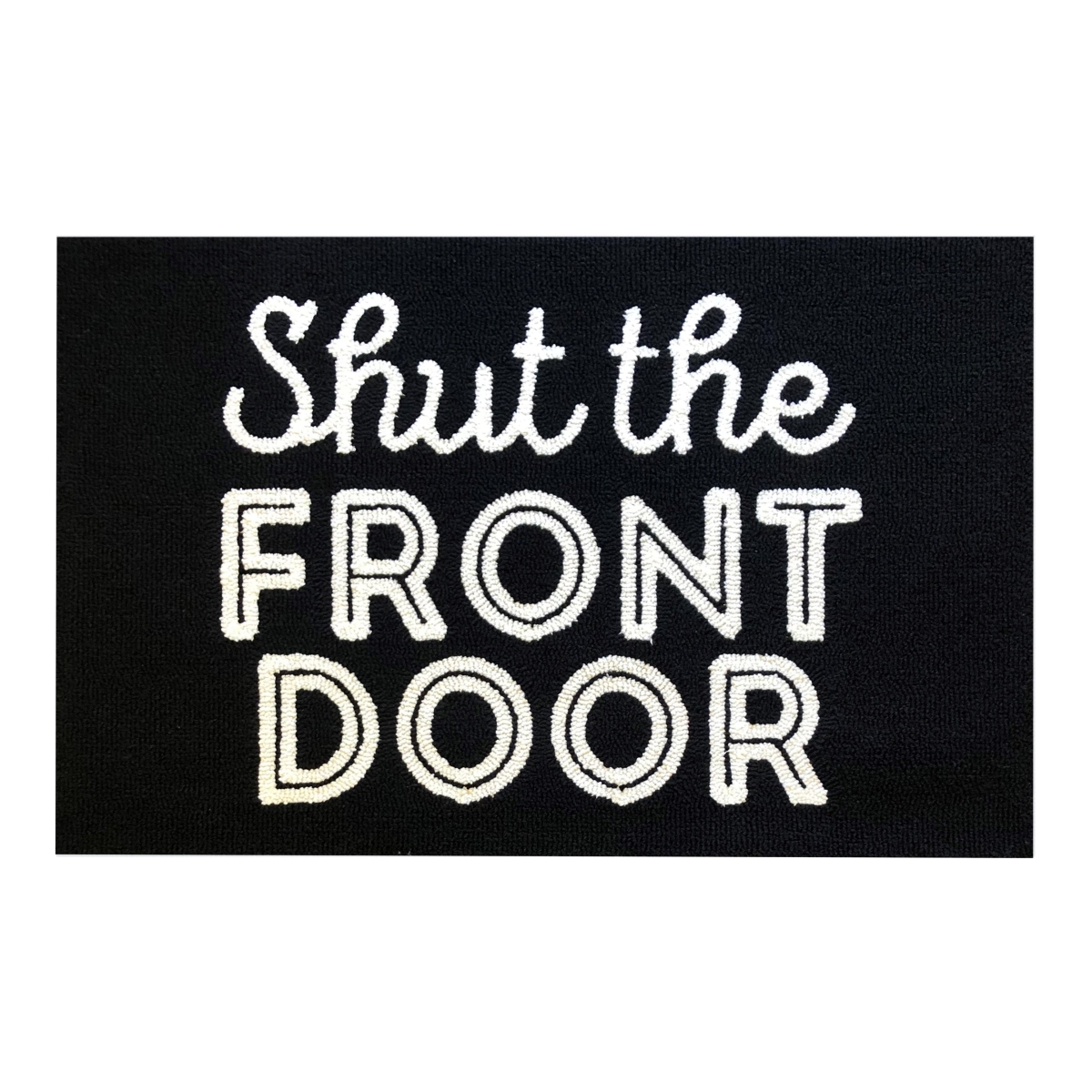 26537A Shut The Front Door Size 24X36