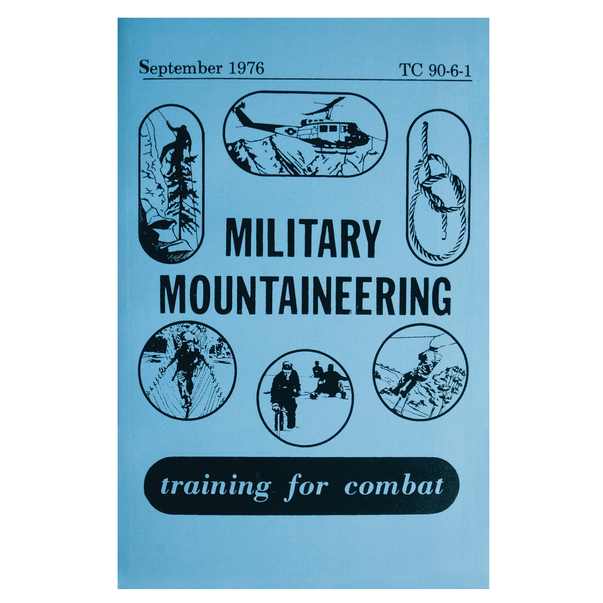 30215 Military Mountaineering TC 90-6-1 Manual Handbook