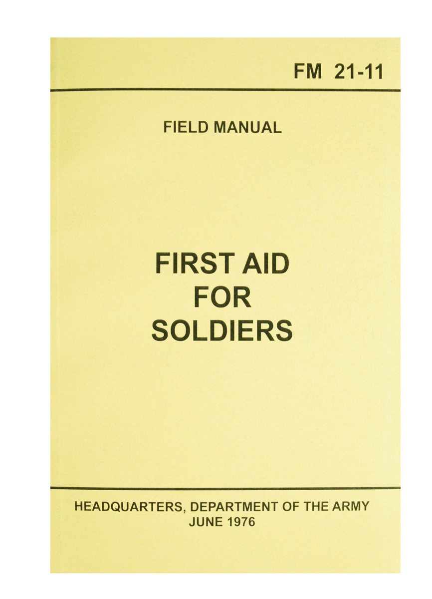 30216 First Aid for Soldiers FM21 Manual Handbook
