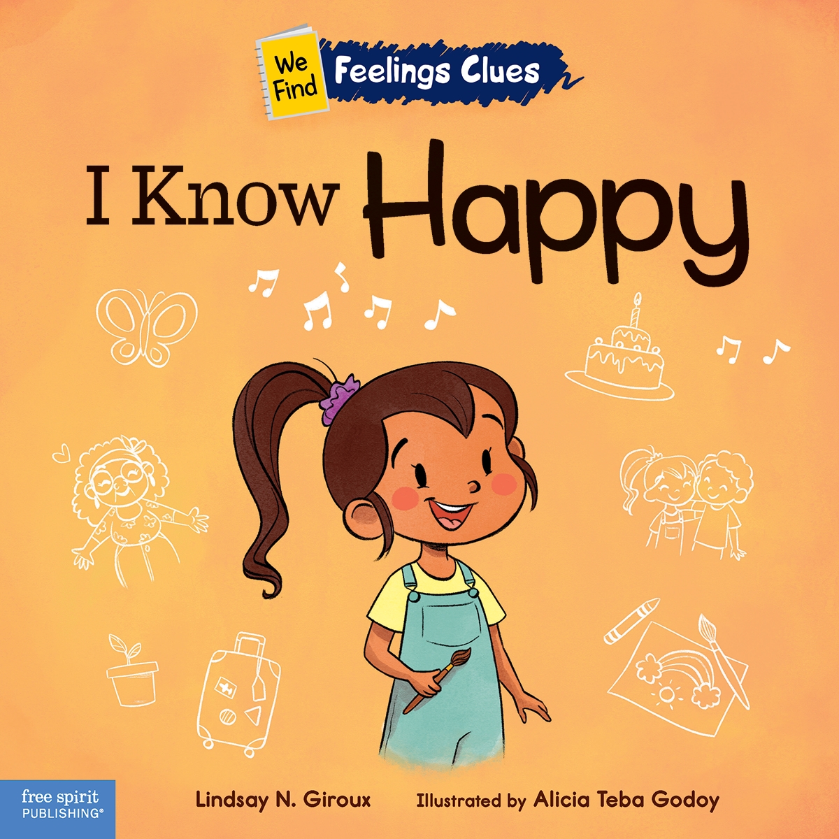 930769 I Know Happy - A Book About Feeling Happy, Excited & Proud Book