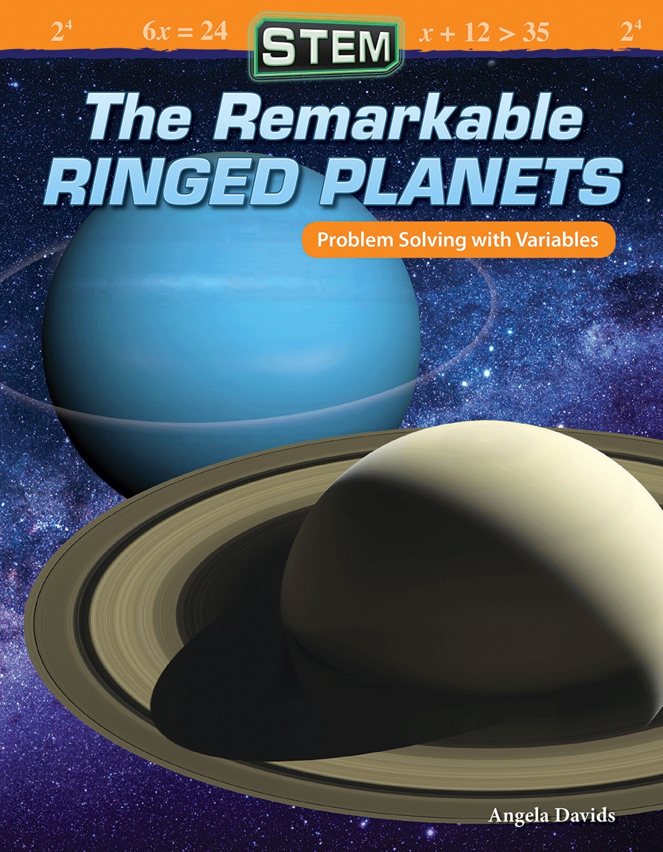 27538 Stem - the Remarkable Ringed Planets - Problem Solving with Variables Book, Grade 5-8