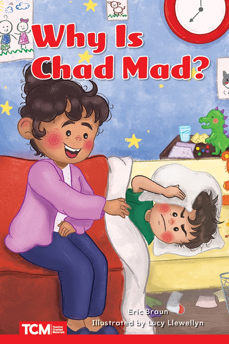 932935 Why Is Chad Mad Book, Grade K-2