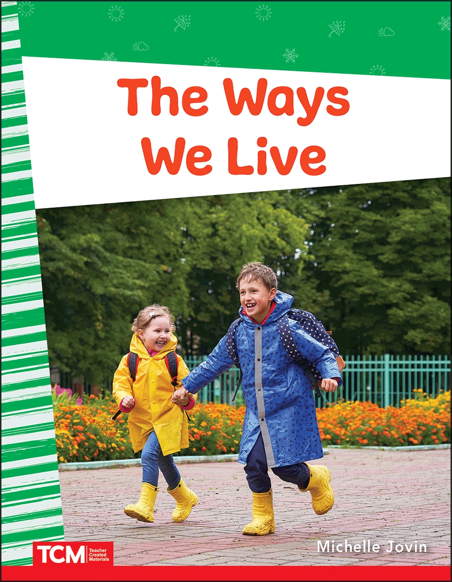 121347 The Ways We Live Book, Grade K-1
