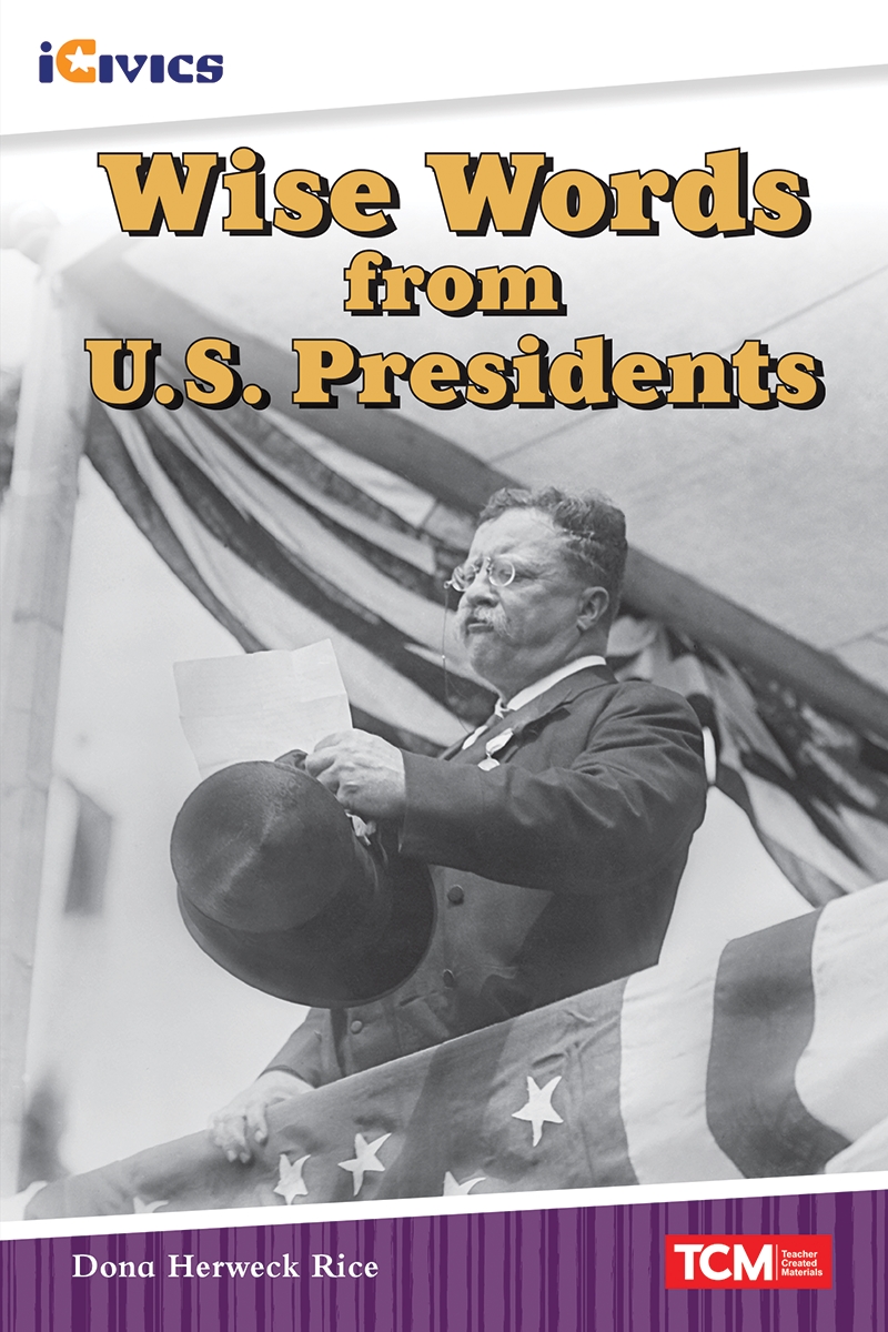 123973 Wise Words From U.S. Presidents Book, Grade 4-8