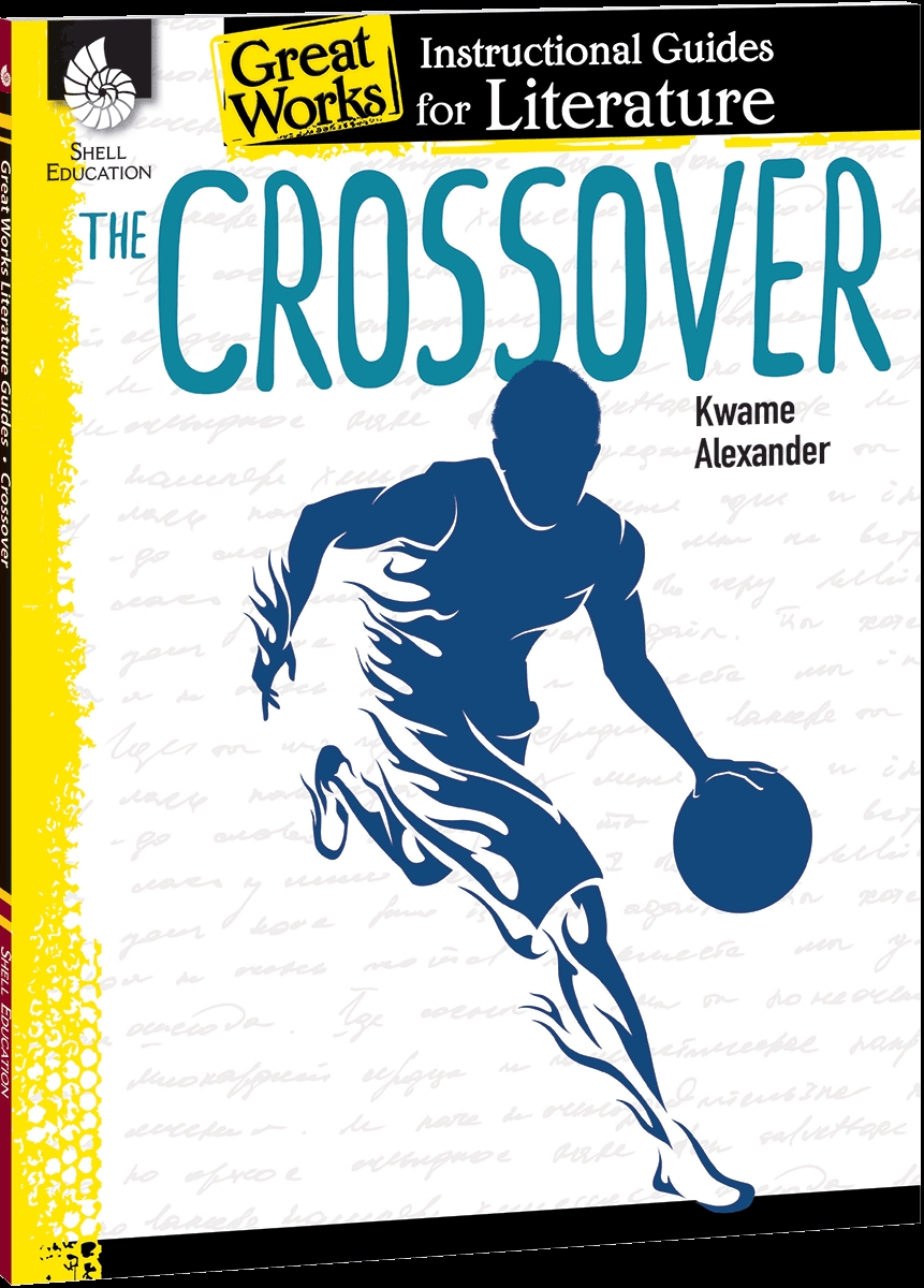 51648 The Crossover - An Instructional Guide for Literature Book