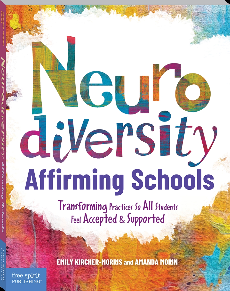 142284 Neurodiversity-Affirming Schools - Transforming Practices So All Students Feel Accepted & Supported Book