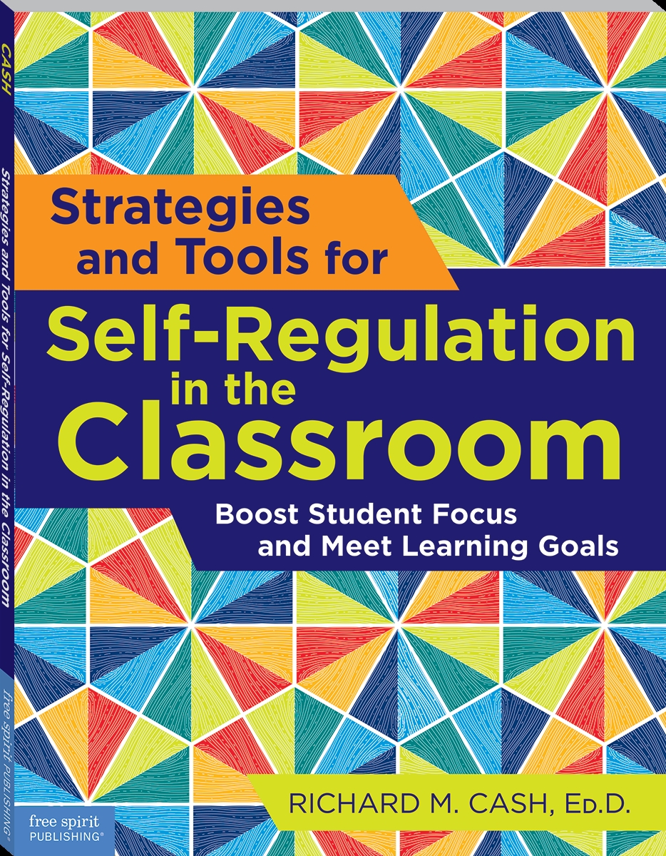 155872 Strategies & Tools for Self-Regulation in the Classroom - Boost Student Focus & Meet Learning Goals Book0