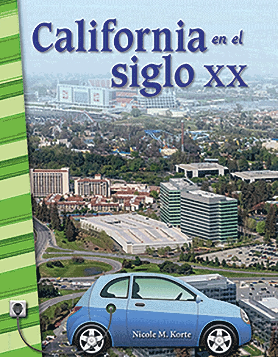 111402 California En El Siglo Xx Book, Grade 4