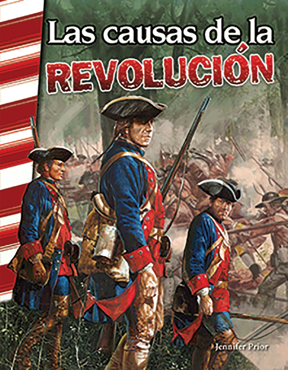 111460 Las Causas De La Revolucion Book, Grade 4