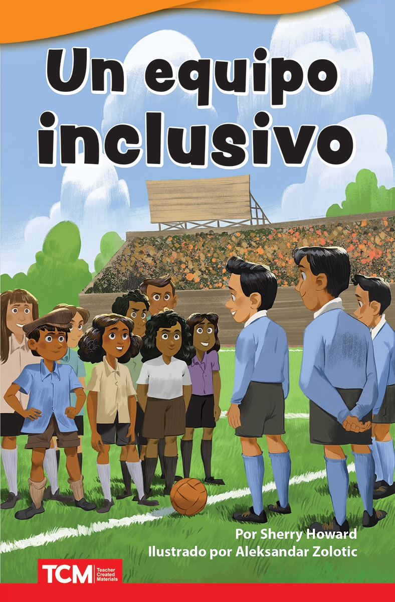 926758 Un Equipo Inclusivo Book, Grade 3-4