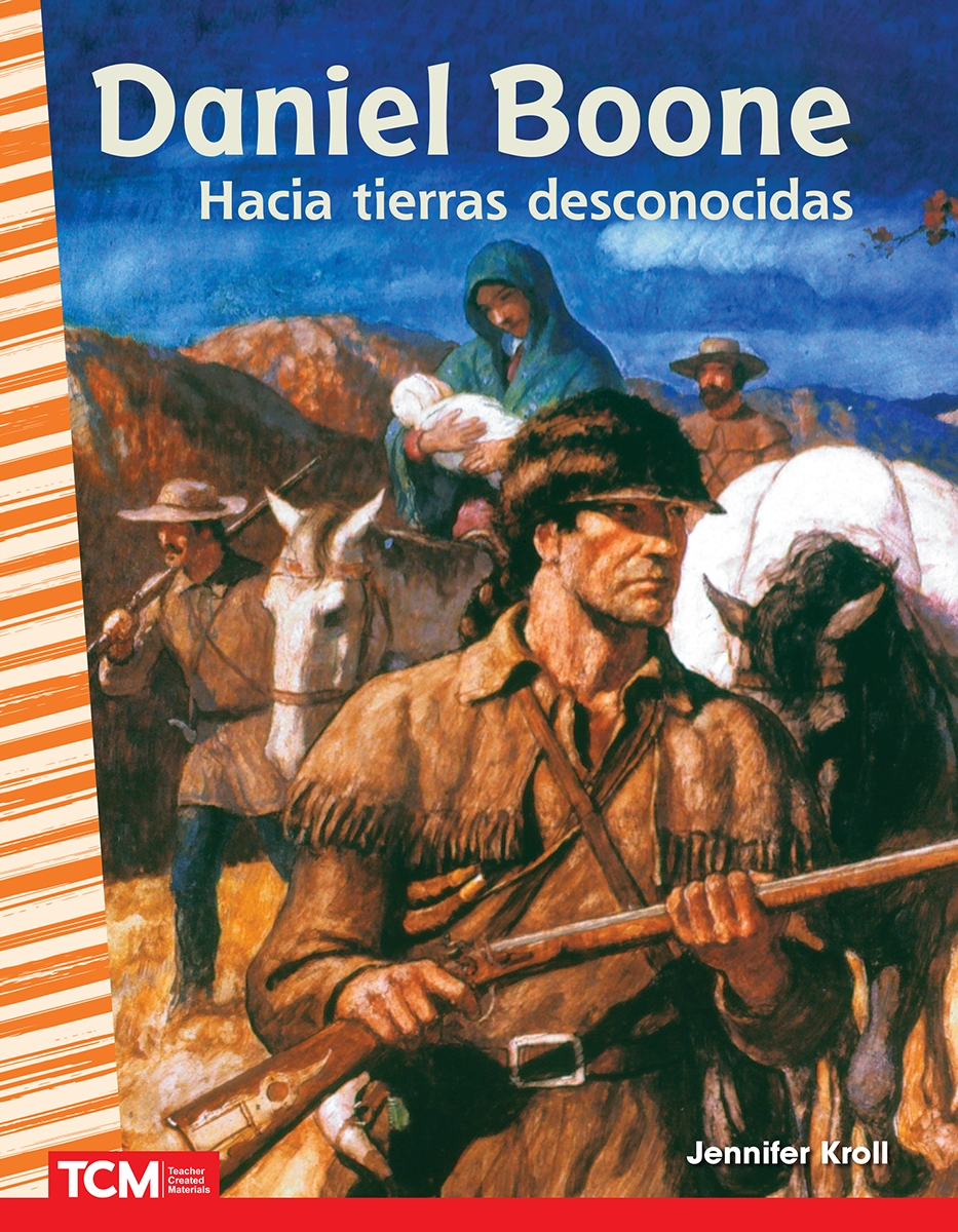 156210 Daniel Boone - Hacia Tierras Desconocidas Book, Grade 2-4