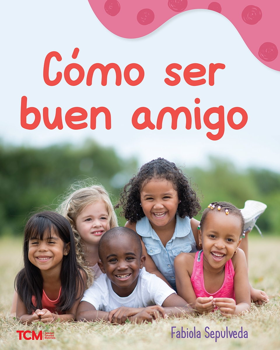 146735 Como Ser Buen Amigo Book, Grade PK-1