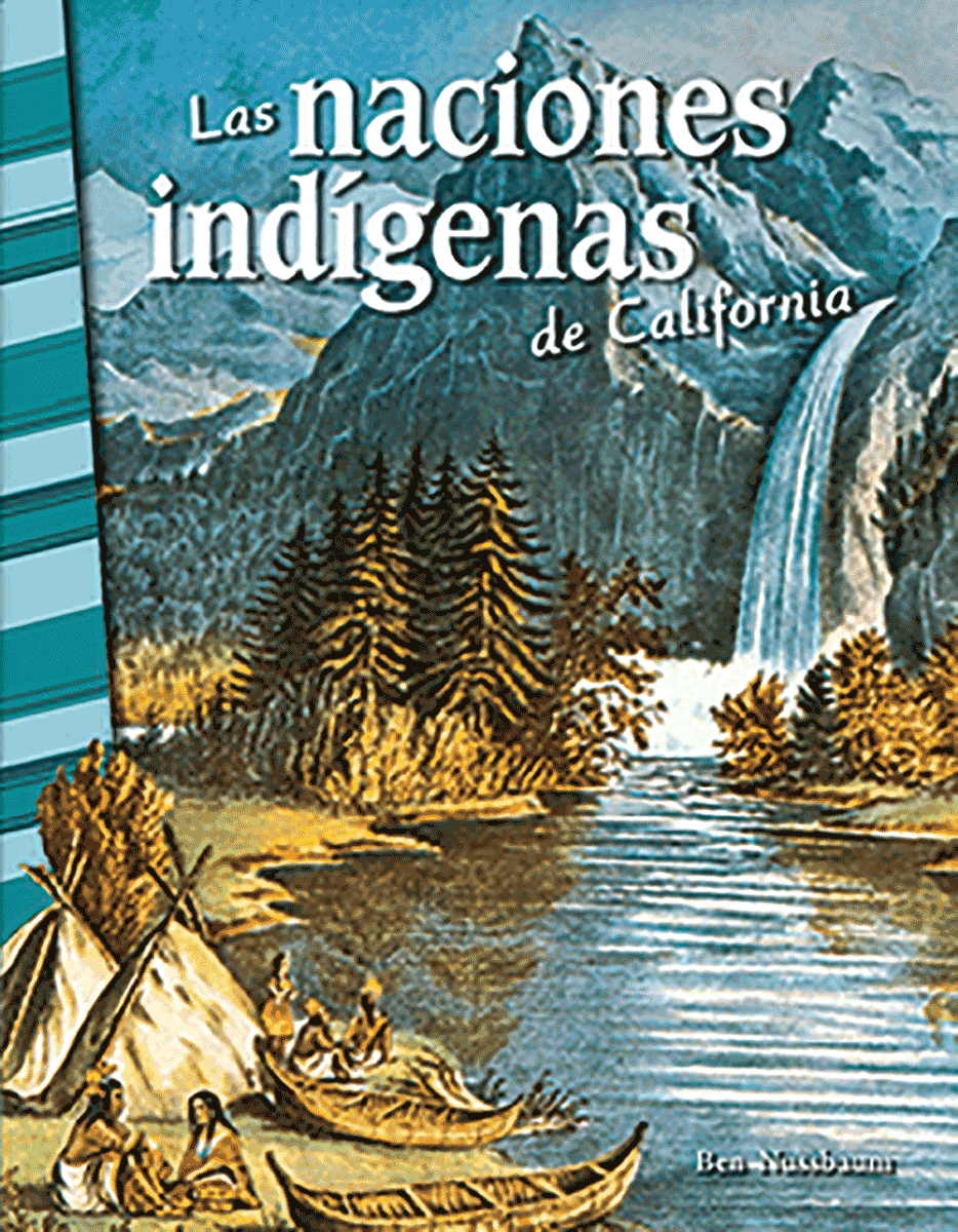 111389 Las Naciones Indigenas De California Book, Grade 3-5