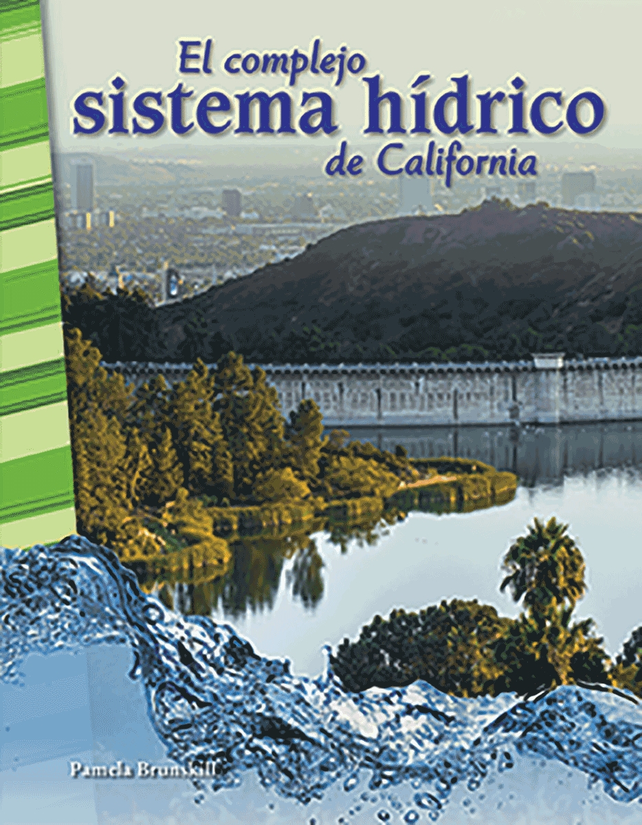 111401 El Complejo Sistema Hidrico De California Book, Grade 4
