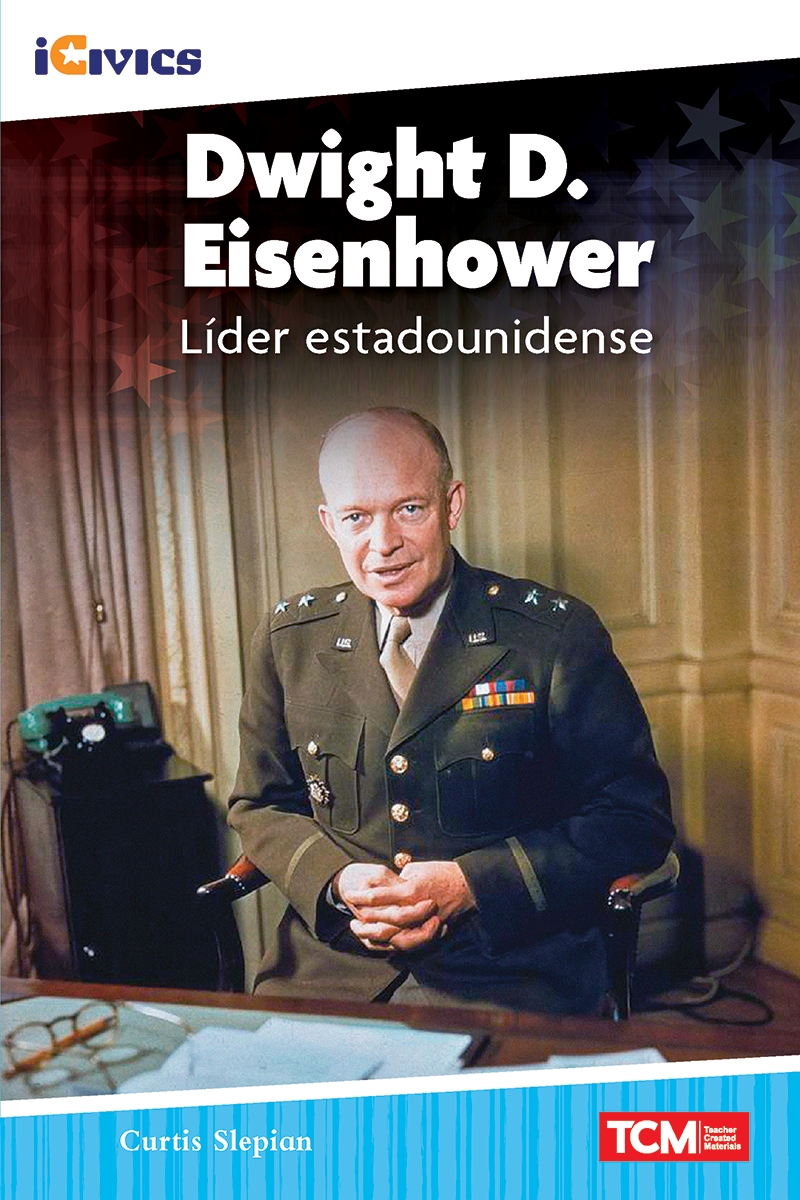 917684 Dwight D. Eisenhower - Lider Estadounidense Book, Grade 2-3