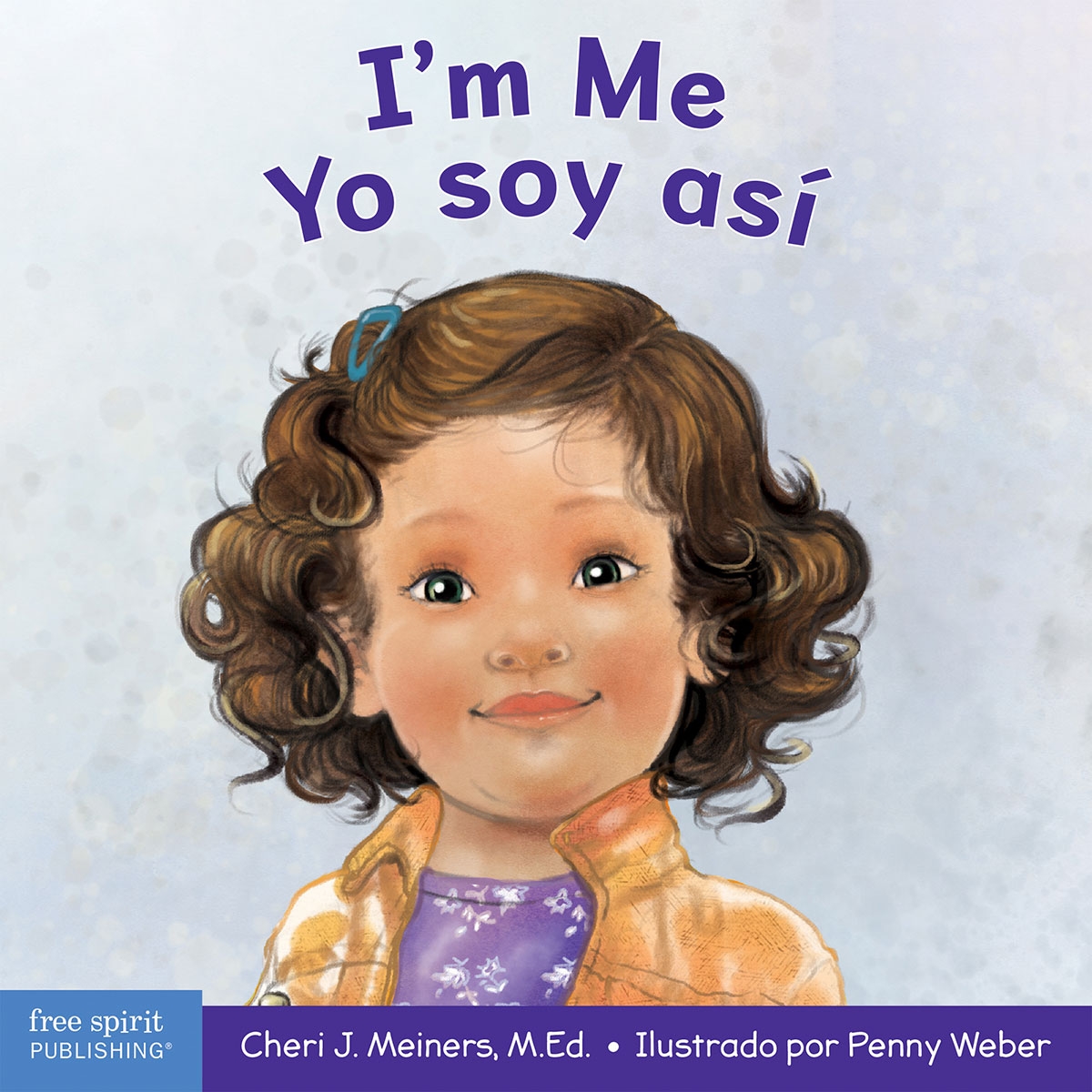 926131 Im Me & Yo Soy Asi - A Book About Confidence & Self-Worth & Un Libro Sobre La Autoconfianza Y La Autoestima Book