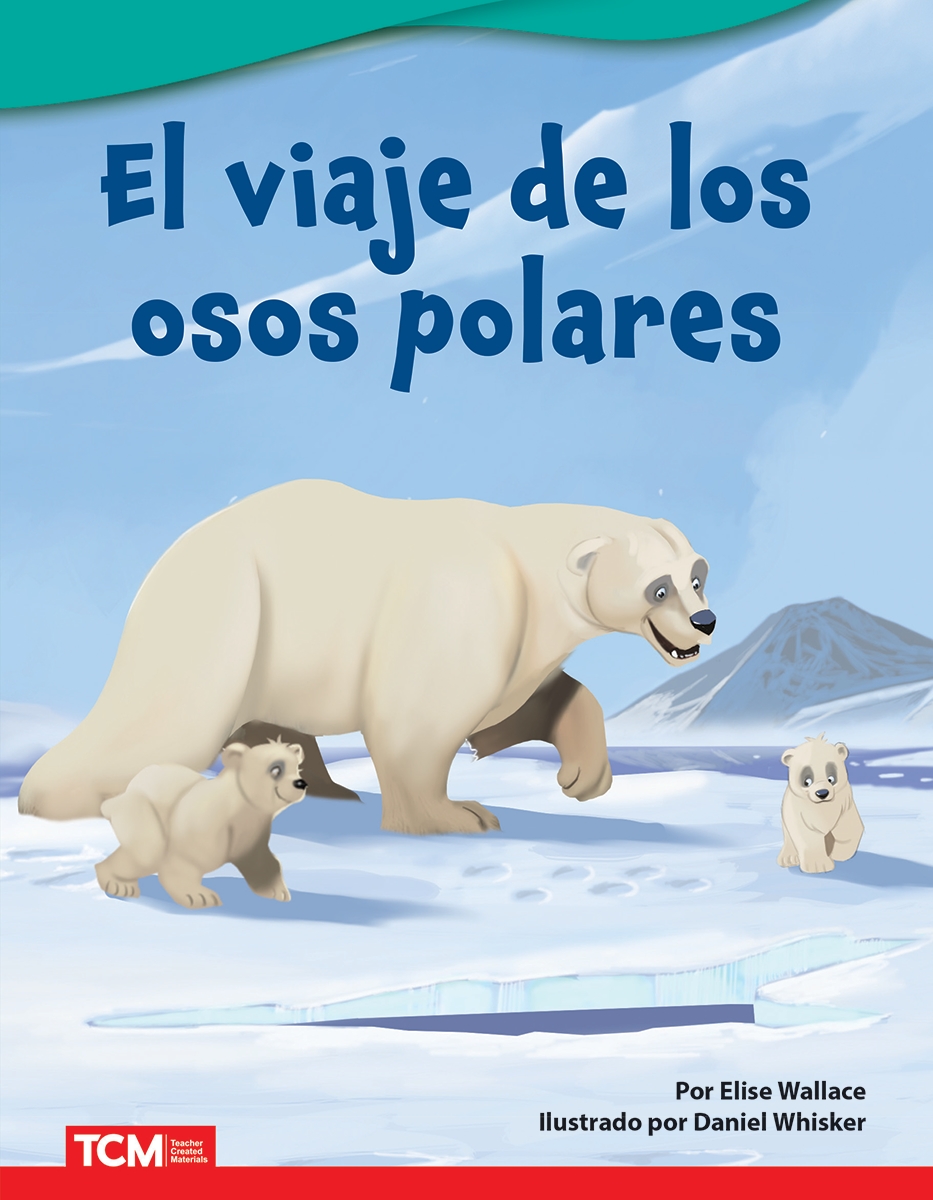 926411 El Viaje De Los Osos Polares Book, Grade 2-3