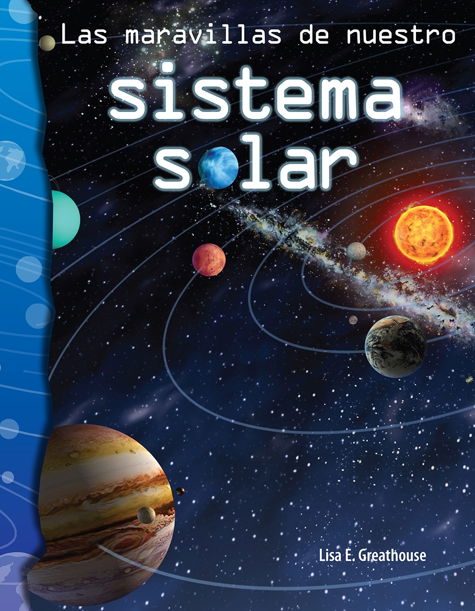 146215 Las Maravillas De Nuestro Sistema Solar Book, Grade 4-6
