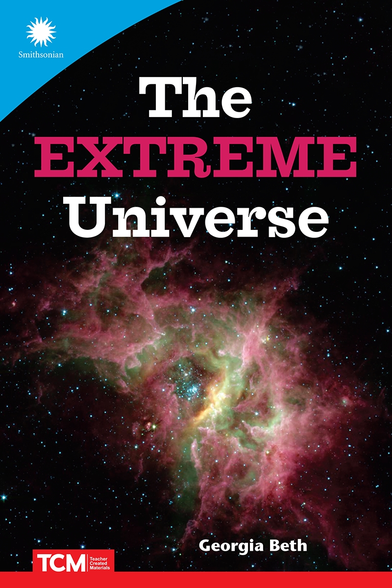 147900 The Extreme Universe Book, Grade 6-12