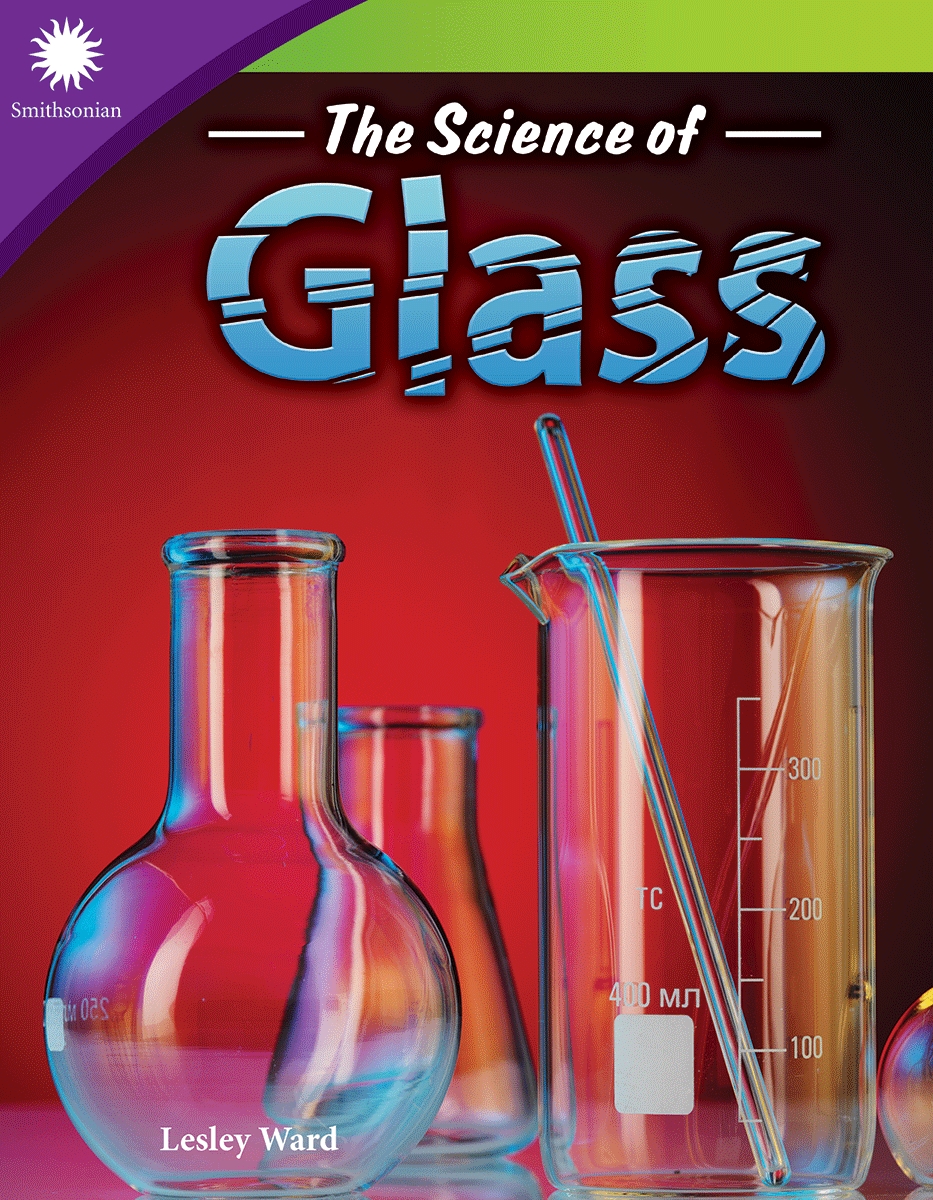 28931 The Science of Glass Book, Grade 4-8